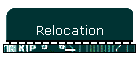 Relocation